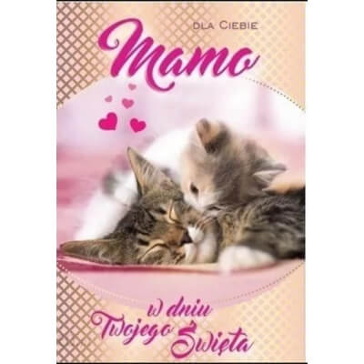 Kartka Dla Ciebie Mamo w Dniu Twojego Święta
